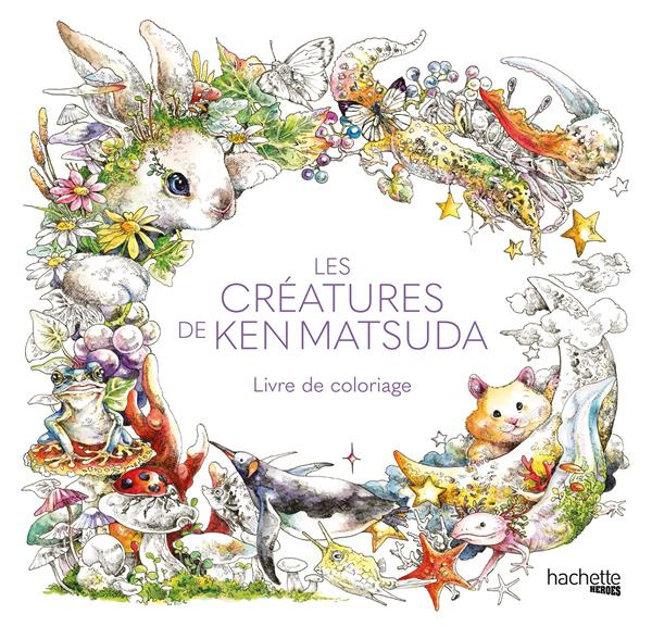 Emprunter Les créatures de Ken Matsuda. Livre de coloriage livre