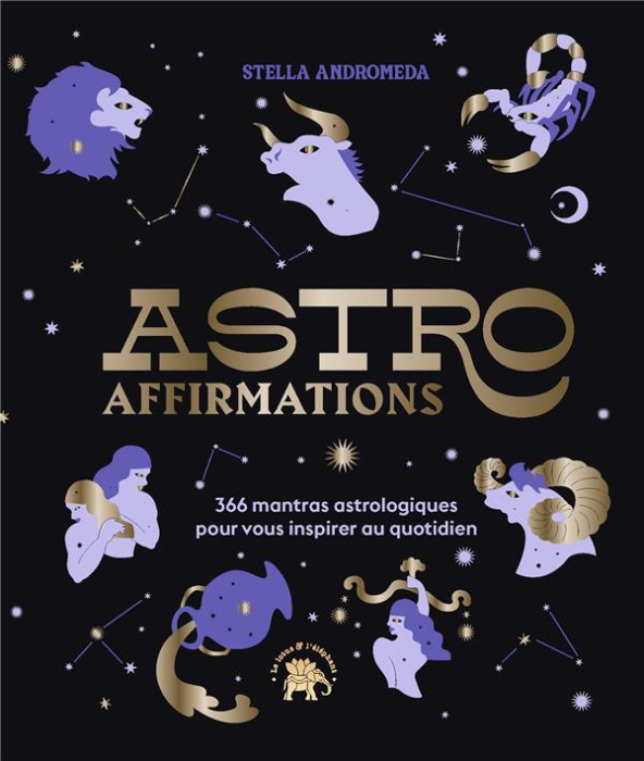 Emprunter Astro affirmations. 366 mantras astrologiques pour vous inspirer au quotidien livre