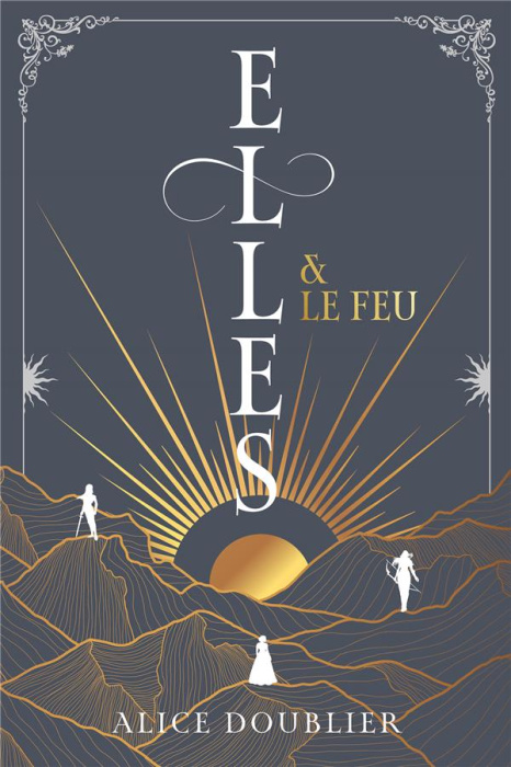 Emprunter Elles Tome 1 : Elles & le feu livre