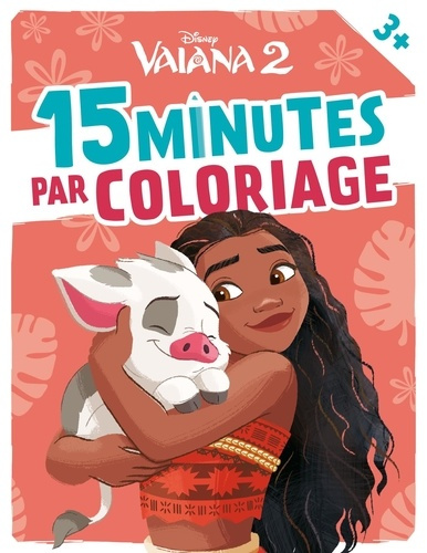 Emprunter 15 Minutes par coloriage Vaiana 2 livre
