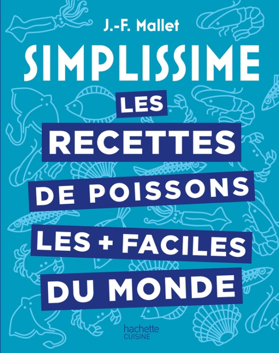 Emprunter Les recettes de poissons les faciles du monde livre