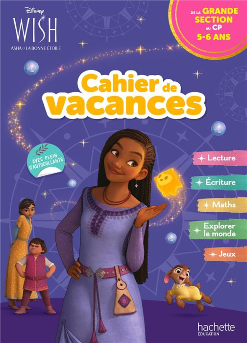Emprunter Cahier de vacances Wish, Asha et la bonne étoile. De la Grande section au CP, Edition 2024 livre