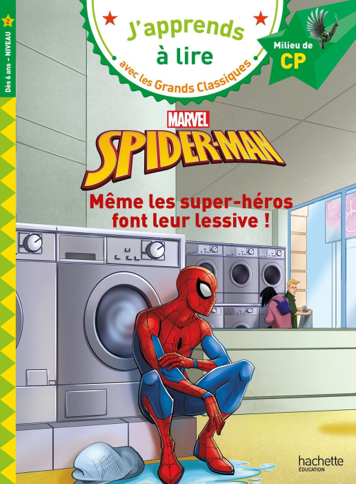 Emprunter Spider-Man, Même les super-héros font leur lessive. CP Niveau 2 livre