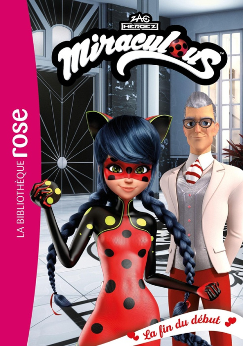 Emprunter Miraculous Tome 54 : La fin du début livre