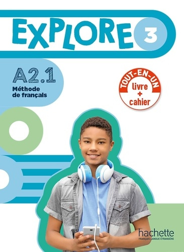 Emprunter Explore 3 A2. 1. Livre de l'élève cahiers d'activités livre