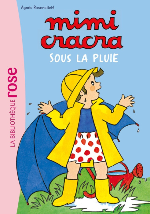 Emprunter Mimi Cracra Tome 2 : Mimi Cracra sous la pluie livre