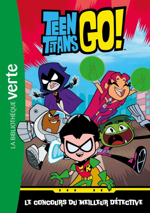 Emprunter Teen Titans Go ! Tome 1 : Le concours du meilleur détective livre