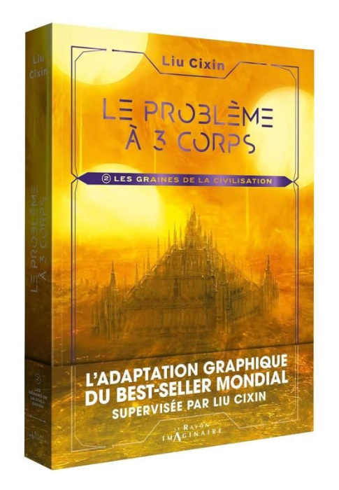 Emprunter Le problème à trois corps Tome 2 : Les graines de la civilisation livre