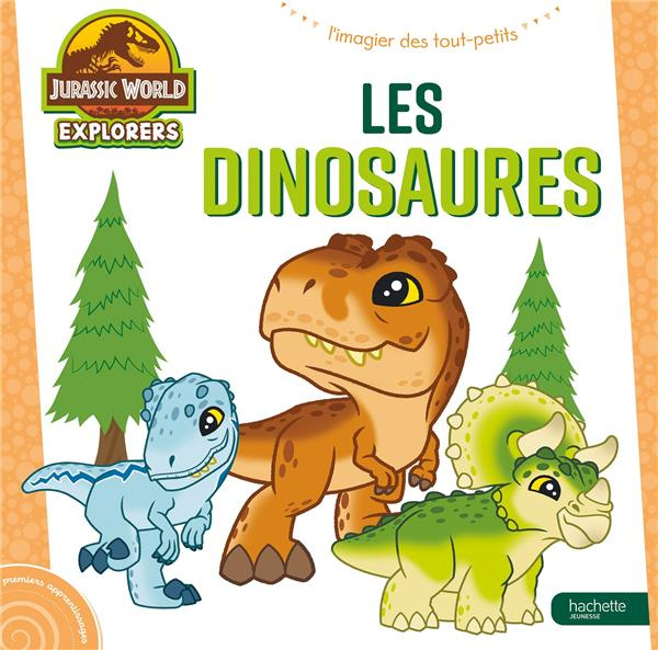 Emprunter Jurassic World Explorers Les dinosaures livre