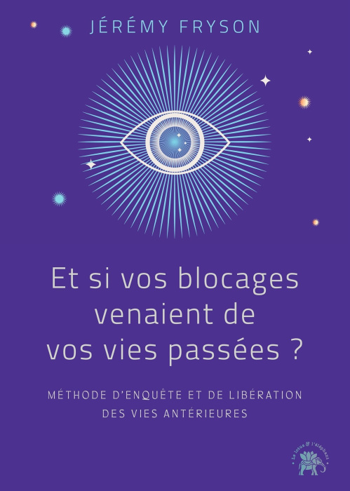 Emprunter Et si vos blocages venaient de vos vies passées? livre