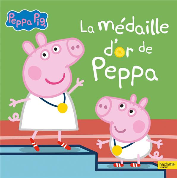 Emprunter Peppa Pig : La médaille d'or de Peppa livre