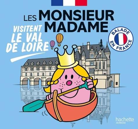 Emprunter Les Monsieur Madame visitent le Val de Loire livre