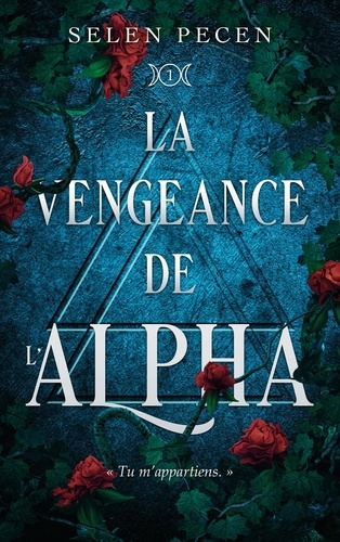 Emprunter La vengeance de l'Alpha livre