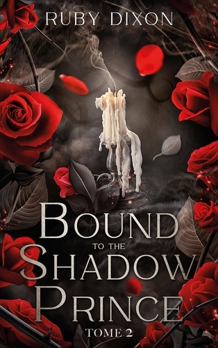Emprunter Bound to the shadow prince. Tome 2 livre