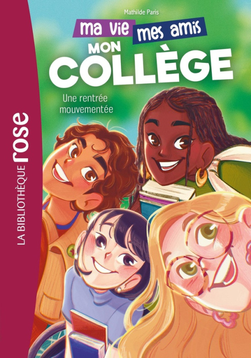 Emprunter Ma vie, mes amis, mon collège Tome 1 : Une rentrée mouvementée livre