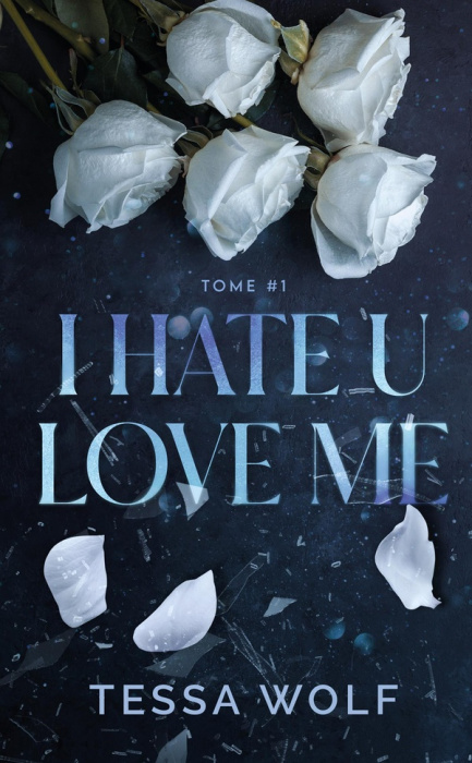 Emprunter I hate u love me Tome 1 livre