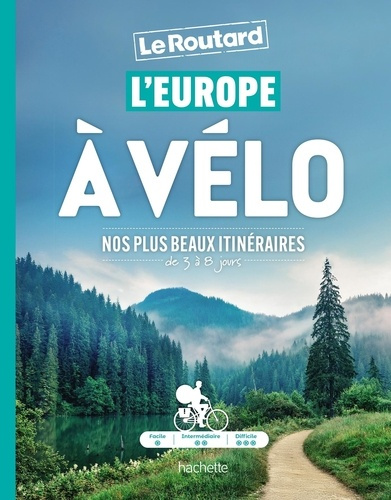 Emprunter L'Europe à vélo livre