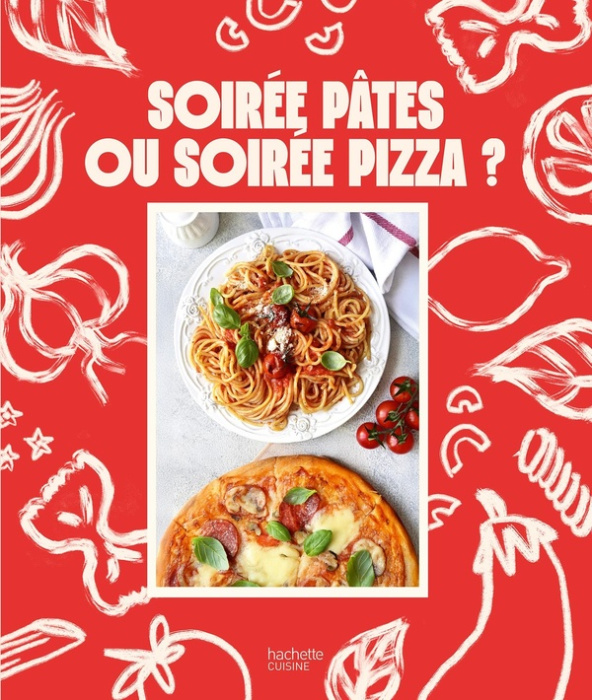 Emprunter Soirée pâtes ou soirée pizza ? livre