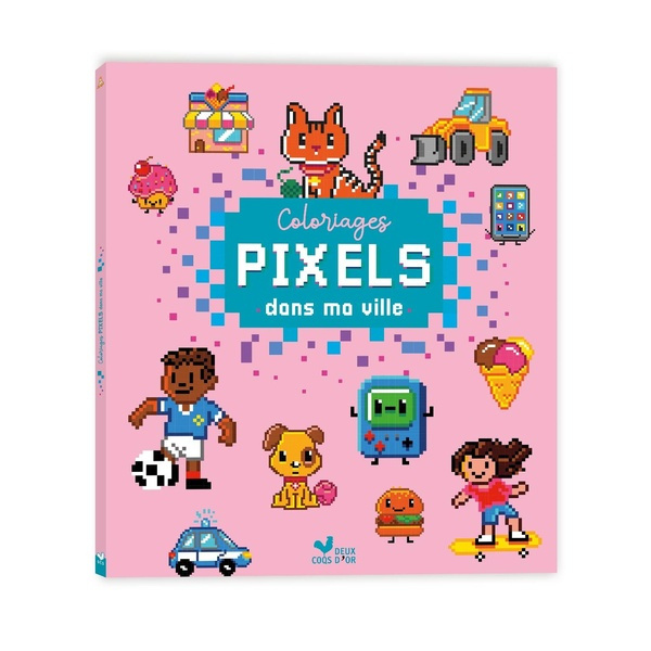 Emprunter Coloriages pixels Dans ma ville livre