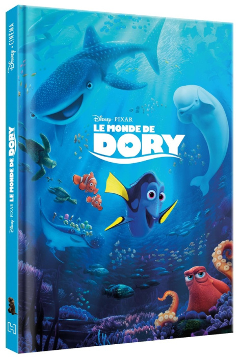 Emprunter Le monde de Dory. L'histoire du film livre