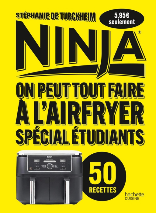 Emprunter Ninja, on peut tout faire à l'airfryer. Spécial étudiants livre