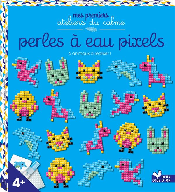 Emprunter Perles à eau pixels. 6 animaux à réaliser livre