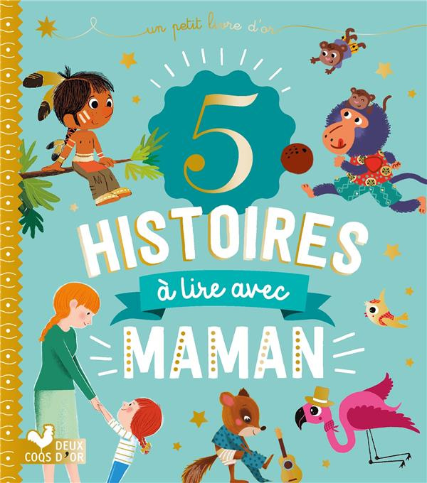 Emprunter 5 histoires à lire avec maman livre