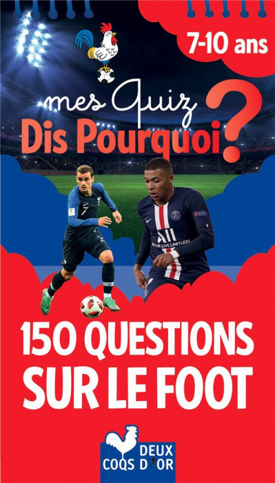 Emprunter Mes quiz dis pourquoi ? 150 questions foot livre