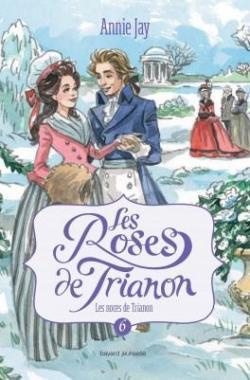 Emprunter Les Roses de Trianon Tome 6 : Les noces livre