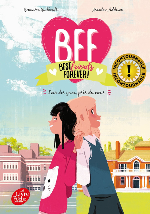 Emprunter BFF Best Friends Forever! Tome 1 : Loin des yeux, près du coeur livre
