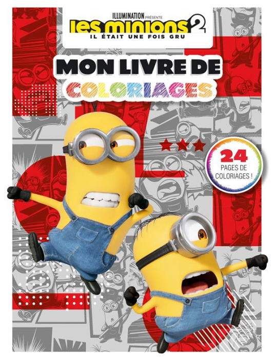 Emprunter Les Minions 2 : Il était une fois Gru. Mon livre de coloriages livre