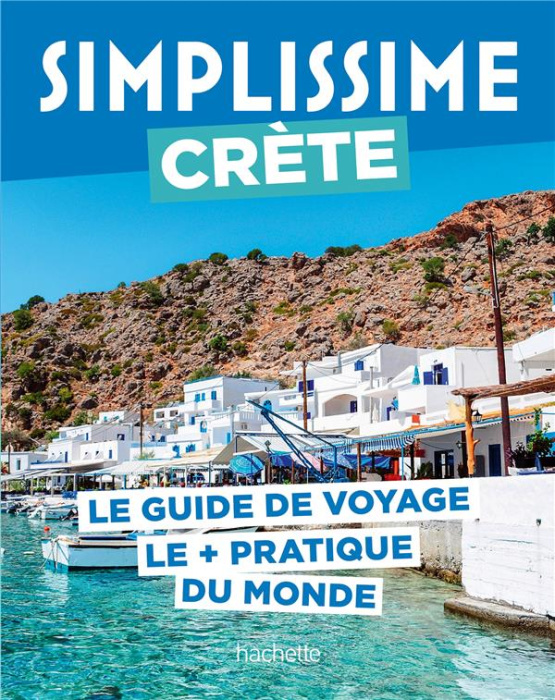 Emprunter Crète. Le guide de voyage le pratique du monde livre