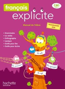 Emprunter Français Explicite CM1. Manuel de l'élève, Edition 2020 livre