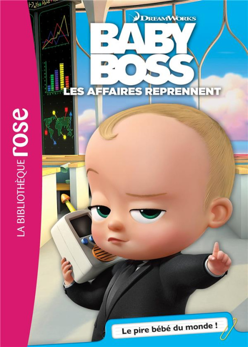 Emprunter Baby Boss, Les affaires reprennent Tome 1 : Le pire bébé du monde ! livre