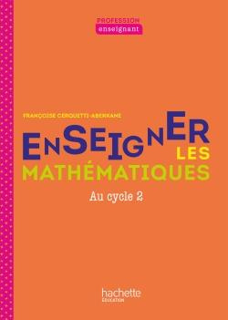 Emprunter Enseigner les mathématiques au cycle 2 livre
