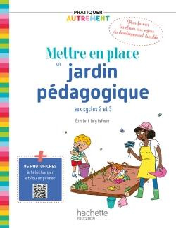 Emprunter Mettre en place un jardin pédagogique. Aux cycles 2 et 3 livre