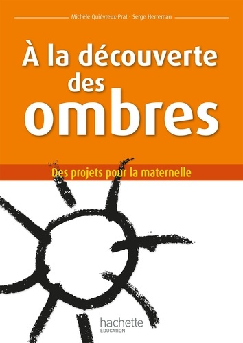 Emprunter A la découverte des ombres livre