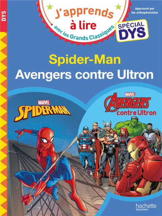 Emprunter Spider-man ; Avengers contre Ultron [ADAPTE AUX DYS livre