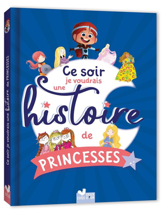 Emprunter Ce soir je voudrais une histoire de princesses livre