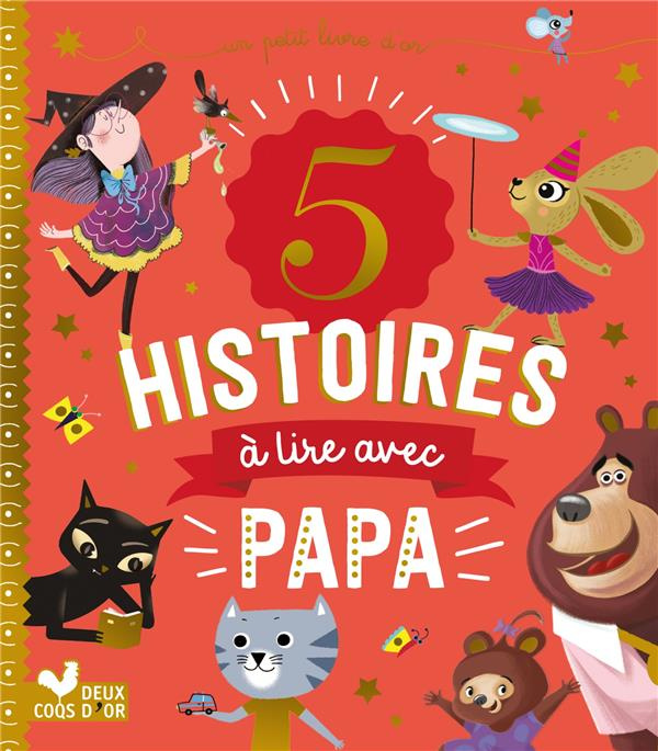 Emprunter 5 histoires à lire avec papa livre