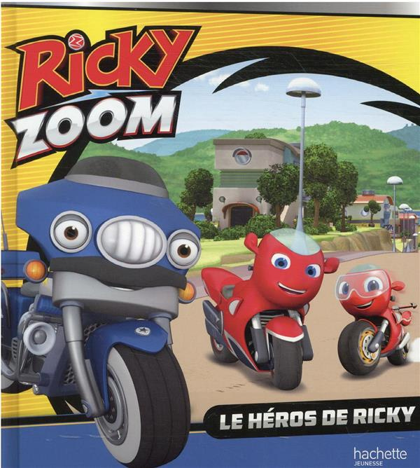 Emprunter Ricky Zoom : Le héros de Ricky livre