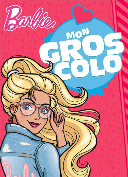 Emprunter Mon Gros Colo Barbie livre
