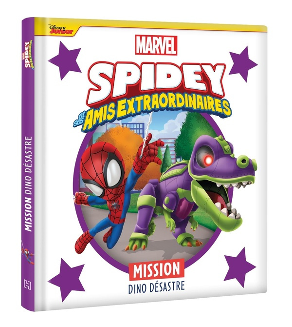 Emprunter Spidey et ses amis extraordinaires : Mission dino désastre livre