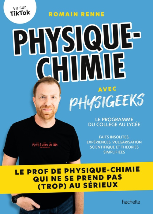 Emprunter Physique-chimie avec Physigeeks. Le programme du collège au lycée livre