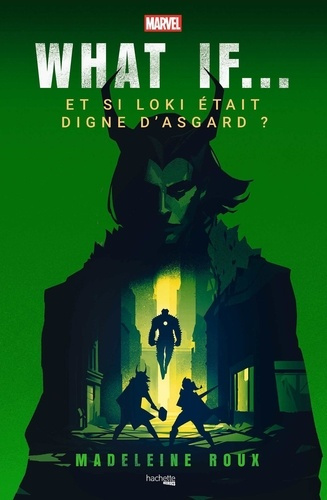 Emprunter What if... Et si Loki était digne d'Asgard ? livre