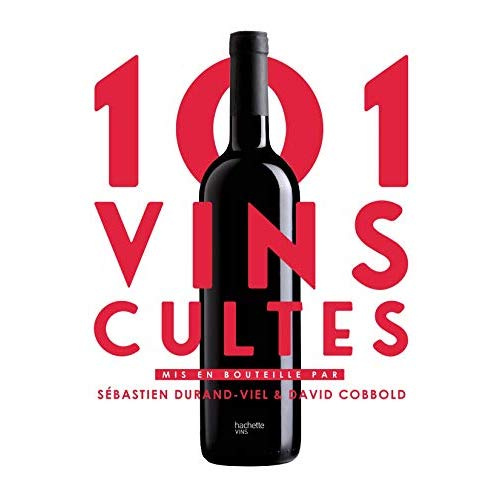 Emprunter 101 vins cultes livre