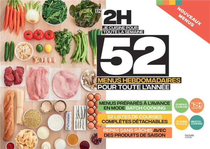 Emprunter En 2h je cuisine pour toute la semaine. 52 menus hebdomadaires pour toute l'année livre