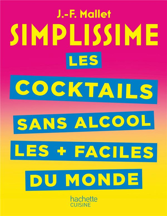 Emprunter Les cocktails sans alcool les faciles du monde livre