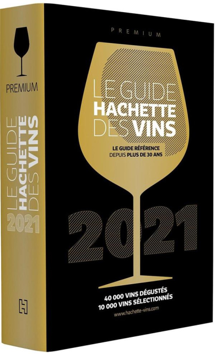Emprunter Guide Hachette des vins. Membre Premium, Edition 2021 livre