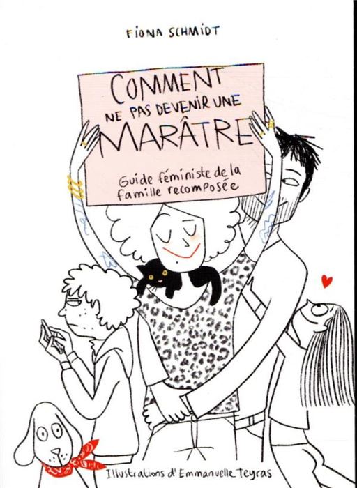 Emprunter Comment ne pas devenir une marâtre. Guide féministe de la famille recomposée livre